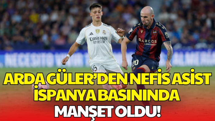 Arda Güler’den Nefis Asist! Real Madrid Levante’yi Farklı Geçti